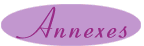 Les pièces annexes